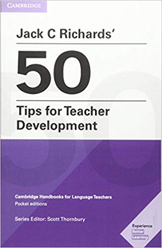 Jack C Richards' 50 Tips for Teacher Development Kindle eBook: Cambridge Handbooks for Language Teachers - Epub + Converted pdf